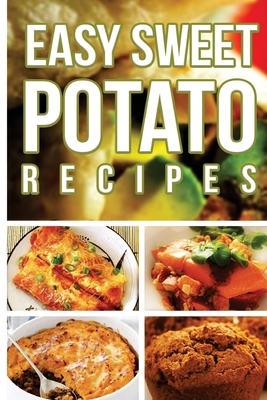 Easy Sweet Potato Recipes - Anela T