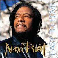 Easy to Love - Maxi Priest