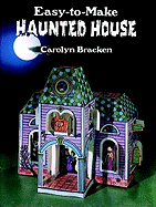 Easy-To-Make Haunted House - Bracken, Carolyn