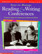 Easy-To-Manage Reading and Writing Conferences: Practical Ideas for Guiding Successful Student Conferences - Robb, Laura