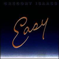 Easy - Gregory Isaacs