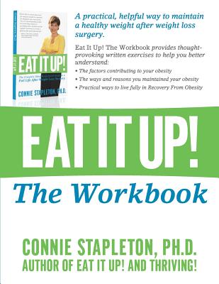 Eat It Up! The Workbook - Stapleton Ph D, Connie D