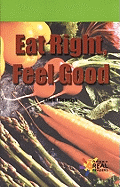 Eat Right, Feel Good