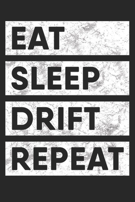 Eat Sleep Drift Repeat: JDM Car Drifting College Ruled Notebook (6x9 inches) with 120 Pages - Publishing, Car Drift