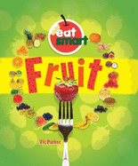 Eat Smart: Fruit