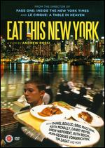 Eat This New York - Andrew Rossi; Kate Novak