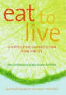 Eat to Live: A Phytoestrogen Protection Plan for Life