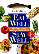 Eat Well Stay Well - Reader's Digest, and Dolezal, Robert