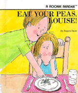 Eat Your Peas, Louise!