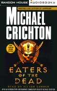 Eaters of the Dead: With an Introduction and Running Commentary Read by Michael Crichton