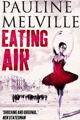 Eating Air - Melville, Pauline