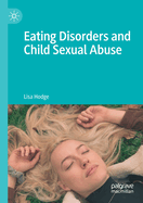 Eating Disorders and Child Sexual Abuse