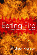 Eating Fire: Family Life on the Queer Side