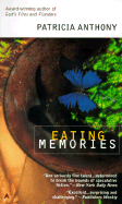 Eating Memories - Anthony, Patricia, and Ryan, Charles C (Introduction by)