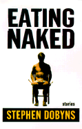 Eating Naked: Stories
