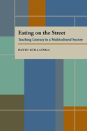 Eating on the Street: Teaching Literacy in a Multicultural Society