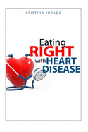 Eating Right With Heart Disease