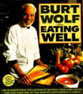 Eating Well - Wolf, Burt