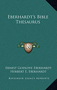 Eberhardt's Bible Thesaurus