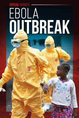 Ebola Outbreak - Laine, Carolee