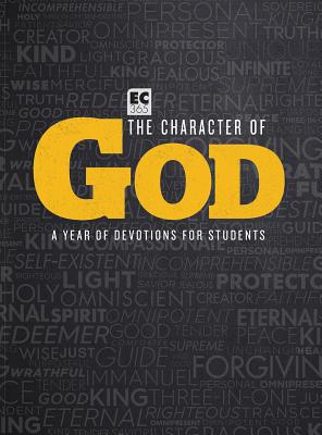 Ec: 365 the Character of God: A Year of Devotions for Students - Lifeway Students