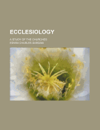 Ecclesiology: A Study of the Churches