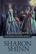 Echo in Onyx