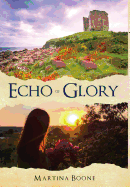 Echo of Glory: An Irish Legends Novel