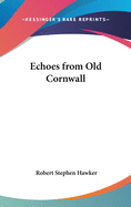 Echoes from Old Cornwall