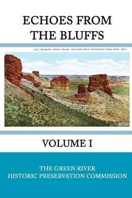 Echoes from the Bluffs Volume I - June, James, and Duncan, Bill, and Grubb, Marna