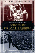 Echoes of Distant Thunder: Life in the United States, 1914-1918