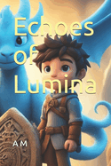 Echoes of Lumina