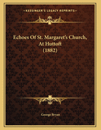 Echoes of St. Margaret's Church, at Huttoft (1882)