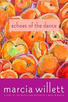 Echoes of the Dance - Willett, Marcia, Mrs.
