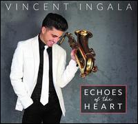 Echoes of the Heart - Vincent Ingala