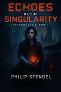 Echoes of the Singularity