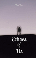 Echoes of Us