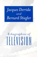 Echographies of Television: Filmed Interviews