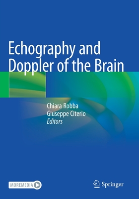 Echography and Doppler of the Brain - Robba, Chiara (Editor), and Citerio, Giuseppe (Editor)