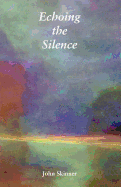 Echoing the Silence