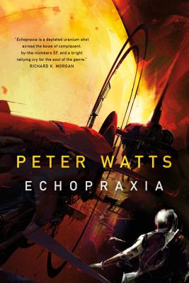 Echopraxia - Watts, Peter