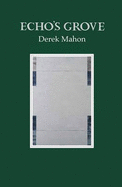 Echo's Grove: Collected translations - Mahon, Derek