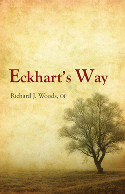 Eckhart's Way - Woods, Richard J
