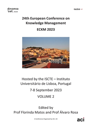 ECKM vol 2- Proceedings of the 24th European Conference on Knowledge Management-VOL 2 - Matos, Florinda (Editor)