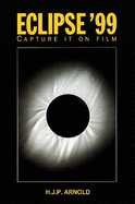 Eclipse '99: Capture it on Film