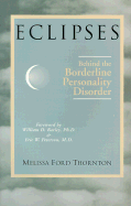 Eclipses: Behind the Borderline Personality Disorder