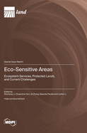 Eco-Sensitive Areas: Ecosystem Services, Protected Lands, and Current Challenges
