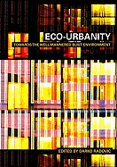 Eco-Urbanity: Towards Well-Mannered Built Environments