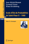 Ecole D'Ete de Probabilites de Saint-Flour X, 1980