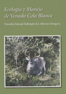 Ecologa Y Manejo de Venado Cola Blanca